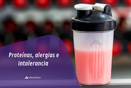 Proteínas, alergias e intolerancia