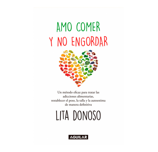 Amo comer y no engordar (Libro)